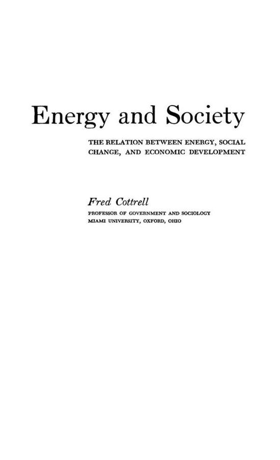 Cover for Annice Cottrell · Energy and Society: The Relation between Energy, Social Change, and Economic Development (Gebundenes Buch) (1970)