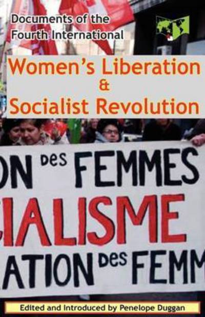 Cover for Fourth International · Women's Liberation &amp; Socialist Revolution Documents of the Fourth International (Paperback Book) [2nd edition] (2010)