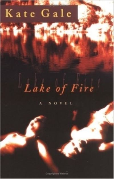 Cover for Kate Gale · Lake of Fire (Paperback Book) (2000)