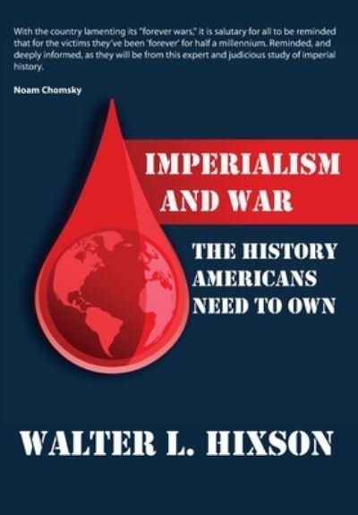 Cover for Walter Hixson · Imperialism and War (Hardcover Book) (2021)