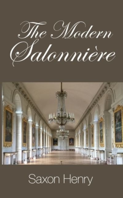 Cover for Saxon Henry · The Modern Salonniere (Paperback Book) (2020)