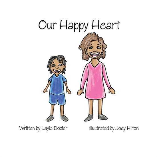 Cover for Layla Aria Dozier · Our Happy Heart (Paperback Book) (2020)