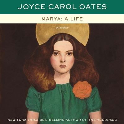 Marya - Joyce Carol Oates - Music - HarperCollins - 9781094149790 - April 28, 2020