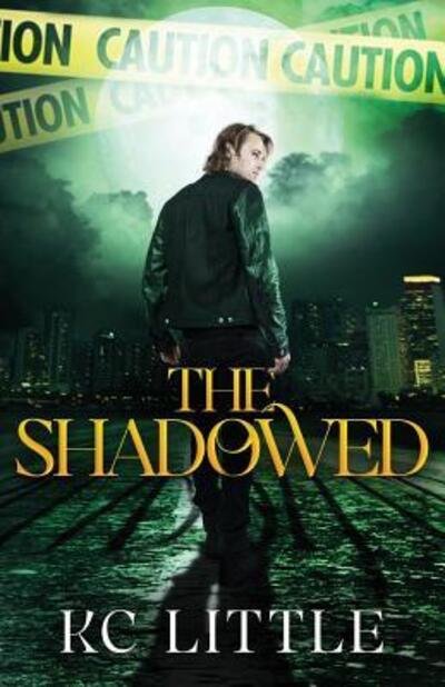 Cover for Kc Little · The Shadowed (Pocketbok) (2019)