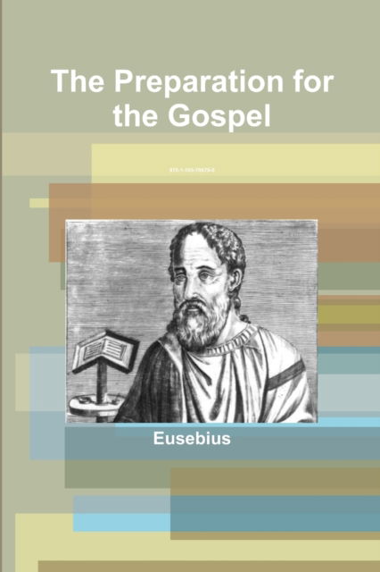 Cover for Eusebius · The Preparation for the Gospel (Pocketbok) (2012)