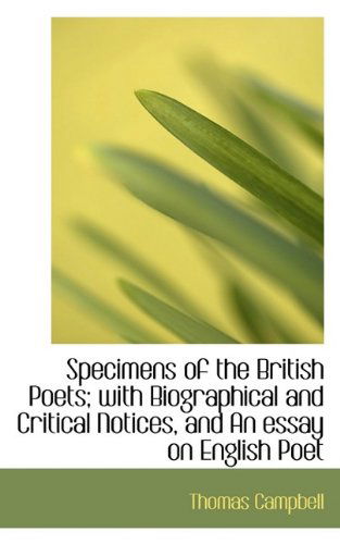 Cover for Thomas Campbell · Specimens of the British Poets; with Biographical and Critical Notices, and an Essay on English Poet (Paperback Book) (2009)