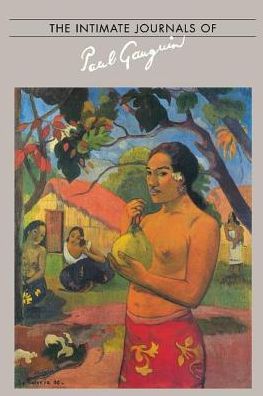 Cover for Gauguin · Intimate Journals Of Paul Gaugui (Hardcover Book) (2017)