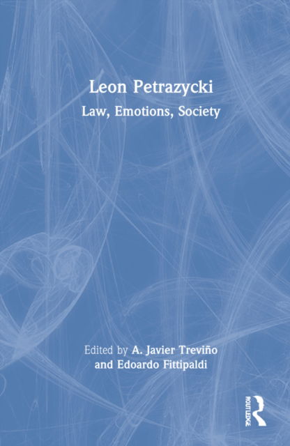Cover for A. Javier Trevino · Leon Petrazycki: Law, Emotions, Society (Hardcover Book) (2022)