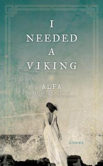 Cover for Alfa · I Needed a Viking (Paperback Book) (2019)