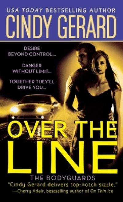 Cover for Cindy Gerard · Over the Line (Paperback Book) (2006)