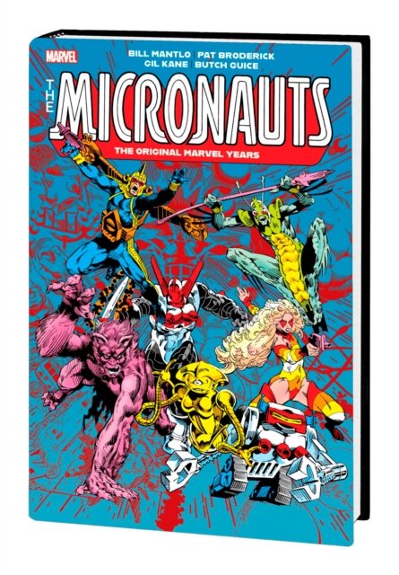 Cover for Bill Mantlo · Micronauts: The Original Marvel Years Omnibus Vol. 2 (Hardcover Book) (2024)