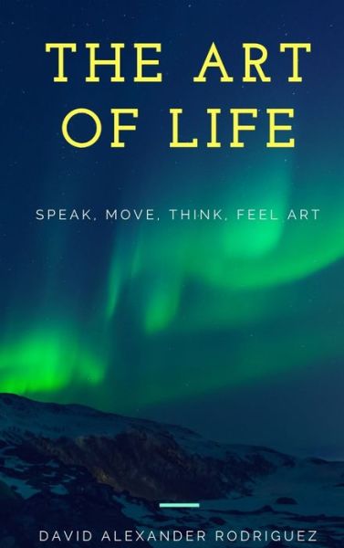 Cover for David Rodriguez · Art of Life (Book) (2017)