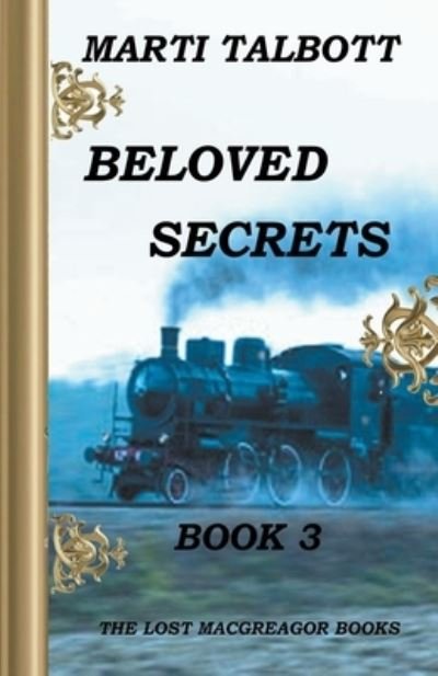 Cover for Marti Talbott · Beloved Secrets, Book 3 (Paperback Bog) (2020)