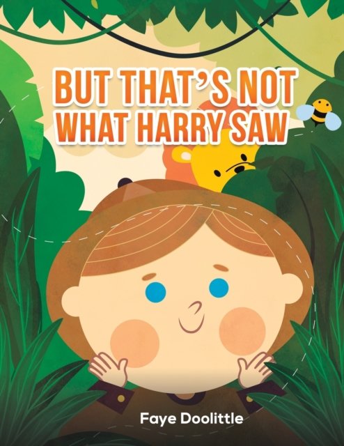 Cover for Faye Doolittle · But That's Not What Harry Saw (Paperback Book) (2022)