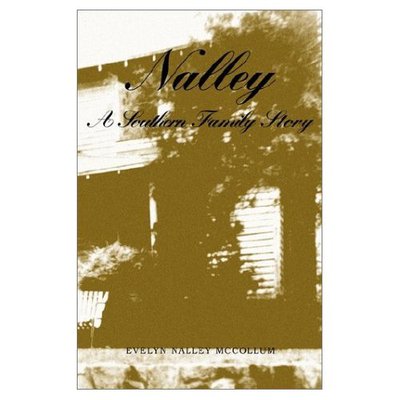 Cover for Evelyn Nalley McCollum · Nalley, a Southern Family Story (Pocketbok) (2002)