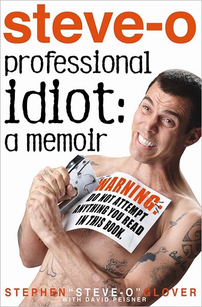 Cover for Stephen Glover · Professional Idiot: A Memoir (Paperback Book) (2012)