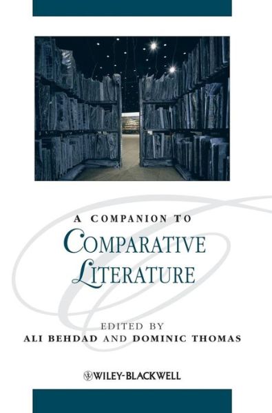 Cover for A Behdad · A Companion to Comparative Literature - Blackwell Companions to Literature and Culture (Hardcover Book) (2011)