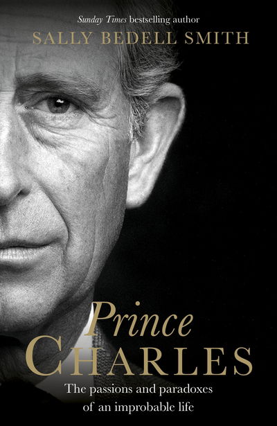 Cover for Sally Bedell Smith · Charles: 'The royal biography everyone's talking about' The Daily Mail (Taschenbuch) (2017)