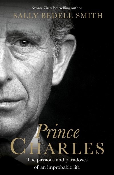 Charles: 'The royal biography everyone's talking about' The Daily Mail - Sally Bedell Smith - Bøger - Penguin Books Ltd - 9781405932790 - 2. november 2017