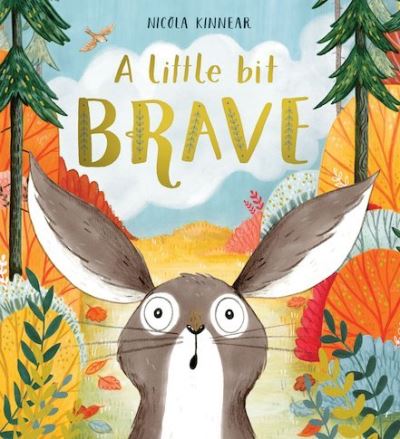 Cover for Nicola Kinnear · A Little Bit Brave (Paperback Book) (2019)