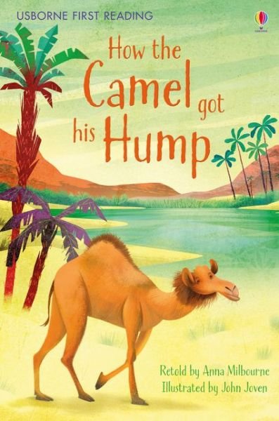 Cover for Anna Milbourne · How the Camel got his Hump - First Reading Level 1 (Gebundenes Buch) (2017)