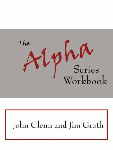 Cover for John Glenn · The Alpha Series Workbook (Paperback Book) (2006)