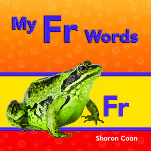 My Fr Words (Targeted Phonics: Short E) - Sharon Coan - Books - Teacher Created Materials - 9781433339790 - April 15, 2012