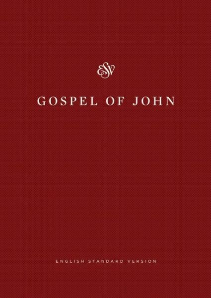 Cover for Esv · ESV Gospel of John, Share the Good News Edition (Paperback Bog) (2021)