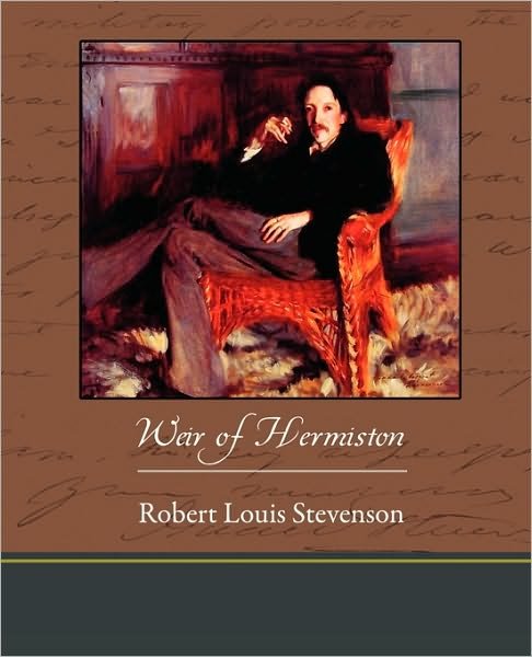 Weir of Hermiston - Robert Louis Stevenson - Bücher - Book Jungle - 9781438532790 - 31. Dezember 2009