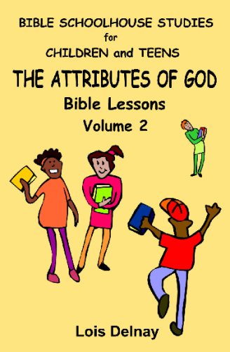 Cover for Lois Delnay · The Attributes of God: Bible Study Lessons (Pocketbok) (2008)