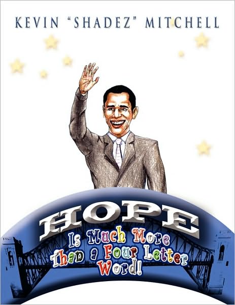 Cover for Kevin Mitchell · Hope is Much More Than a Four Letter Word! (Paperback Book) (2009)