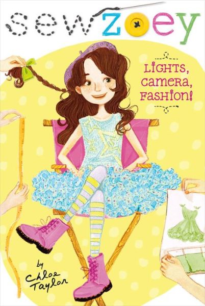 Cover for Chloe Taylor · Lights, Camera, Fashion! (Pocketbok) (2013)