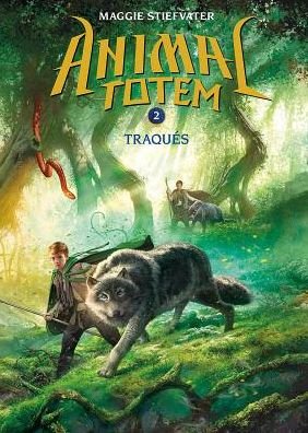Cover for Maggie Stiefvater · Animal Totem N? 2 - Traqu?s (Paperback Book) (2015)