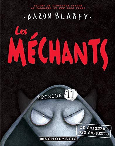 Cover for Aaron Blabey · Les Méchants (Paperback Book) (2020)