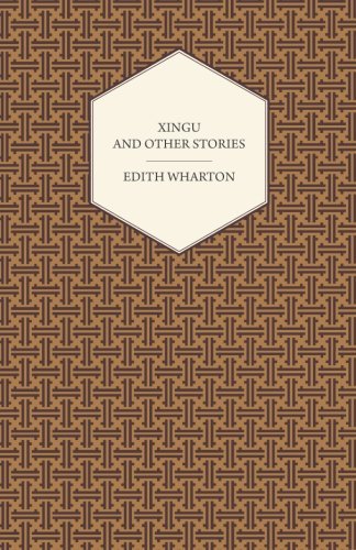 Cover for Edith Wharton · Xingu and Other Stories (Taschenbuch) (2010)