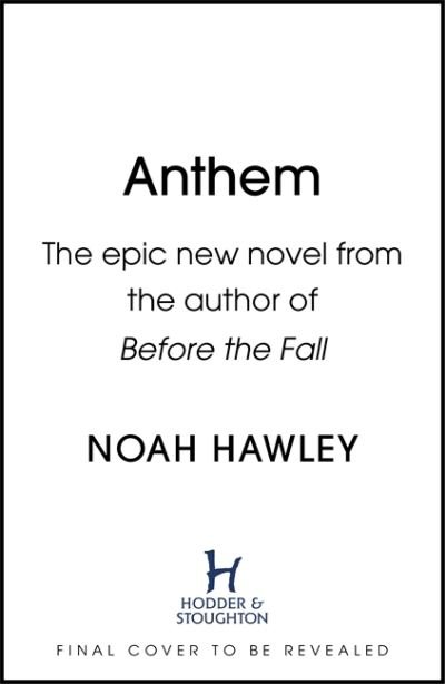 Cover for Noah Hawley · Anthem (Hardcover bog) (2022)