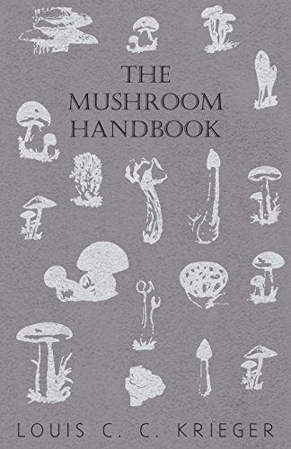 Cover for Louis C. C. Krieger · The Mushroom Handbook (Taschenbuch) (2010)