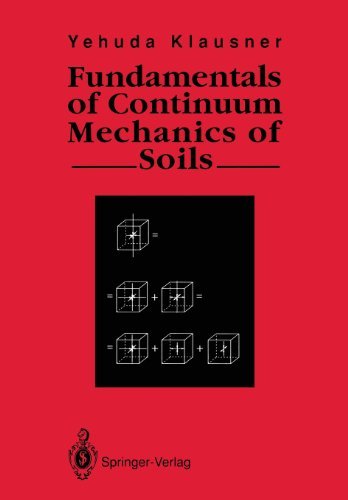 Cover for Yehuda Klausner · Fundamentals of Continuum Mechanics of Soils (Pocketbok) [Softcover reprint of the original 1st ed. 1991 edition] (2011)