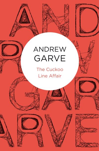 Cover for Andrew Garve · The Cuckoo Line Affair (Paperback Book) (2012)