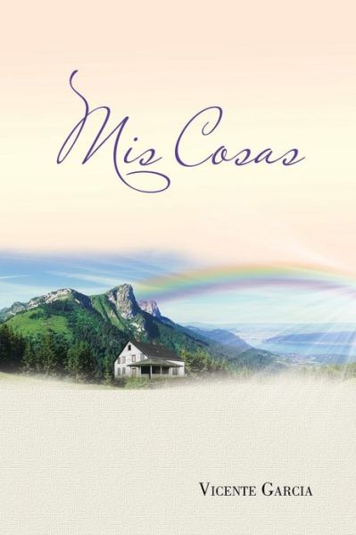 Cover for Vicente Garcia · Mis Cosas (Paperback Book) (2013)