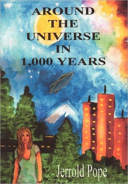 Cover for Jerrold Pope · Around the Universe in 1,000 Years (Gebundenes Buch) (2012)