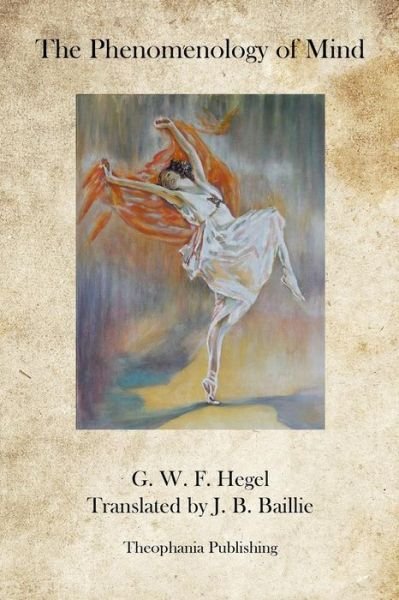 Cover for G.w.f. Hegel · The Phenomenology of Mind (Paperback Book) (2012)
