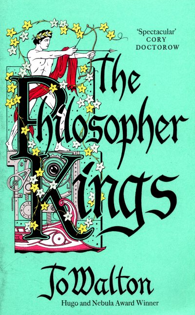 Cover for Jo Walton · The Philosopher Kings - Thessaly (Paperback Book) (2016)