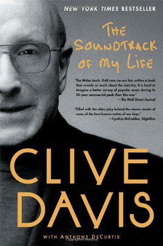 The Soundtrack of My Life - Clive Davis - Kirjat - Simon & Schuster - 9781476714790 - tiistai 5. marraskuuta 2013