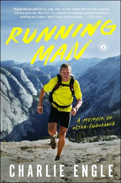 Cover for Charlie Engle · Running Man: A Memoir of Ultra-Endurance (Paperback Bog) (2017)