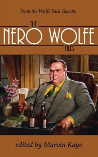 Cover for Marvin Kaye · The Nero Wolfe Files (Inbunden Bok) (2021)