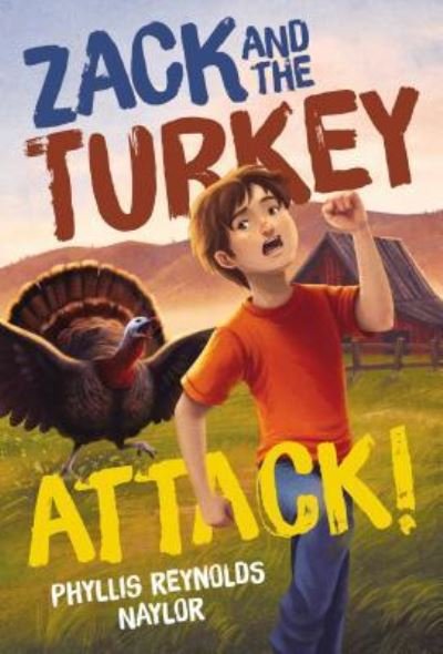 Cover for Phyllis Reynolds Naylor · Zack and the Turkey Attack! (Caitlyn Dlougy) (Book) (2017)