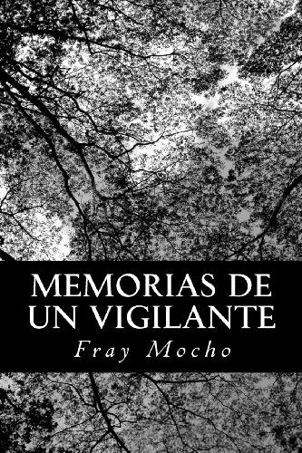 Cover for Fray Mocho · Memorias De Un Vigilante (Paperback Book) [Spanish edition] (2013)