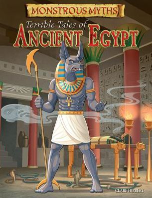 Cover for Clare Hibbert · Terrible Tales of Ancient Egypt (Paperback Book) (2014)