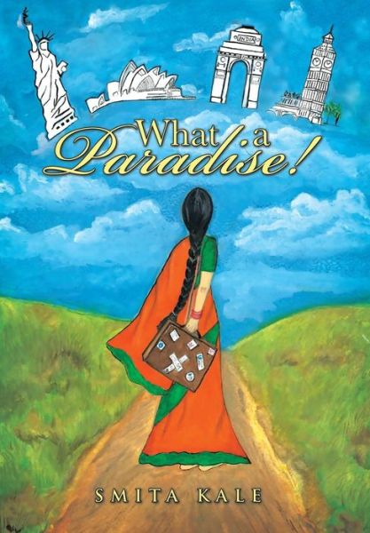 Cover for Smita Kale · What a Paradise! (Hardcover Book) (2014)